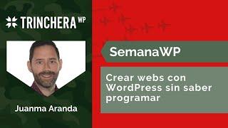 Crear webs con WordPress sin saber programar