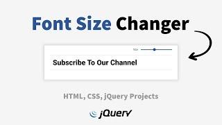 Increase & Decrease Font Size Using jQuery | Font-Size Changer | DesignTorch