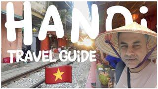 HANOI VIETNAM COMPLETE TRAVEL GUIDE 2024 | Where to stay, food, shopping & more! 