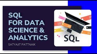 Important SQL Interview Questions FOR DATASCIENCE & ANALYTICS- Ft: @SatyajitPattnaik