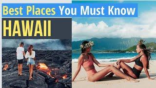 Hawaii 2022 (Best Places In Hawaii) - Travel Guide