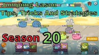 Jumping Lason Tips, Tricks, And Strategies Para Pataasin Ang Winrate | Axie Infinity Gameplay S20