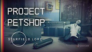 The Full Story of Project Petshop and the Kreet Research Lab - Starfield Lore