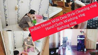 Indian House Wife Desi Style Cleaning vlog//Bedroom Cleaning// Hand Cloth Washing//Bathing Vlog //