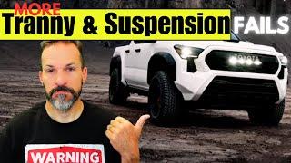 MORE 2024 Tacoma Transmission Failures AND Suspension Problems.