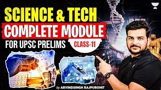 Science & Technology - Class 11 | Complete Module for UPSC IAS Prelims 2025 | Arvind Rajpurohit