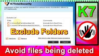 How to Exclude Folders in K7 Total Security | How to Exclude or avoid files being deleted by K7