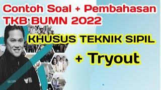 Contoh Soal + Pembahasan TKB BUMN 2022 Untuk Teknik Sipil. Tryout TKB BUMN