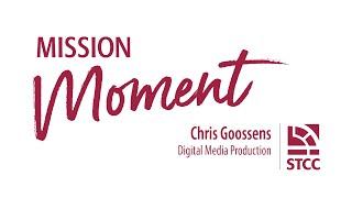 Mission Moment: Chris Goossens