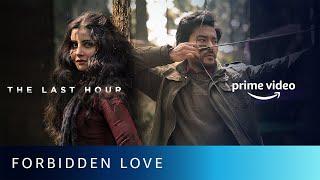 The Last Hour - Forbidden Love | Sanjay Kapoor, Shahana Goswami, Raima Sen | Amazon Prime Video