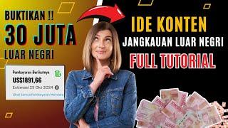 Cara Dapat 30 Juta dari Ide Konten yang Jarang Diketahui – Jangkauan Internasional - luar negri