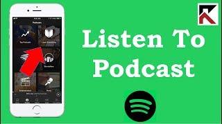 How To Listen To Podcast On Spotify iPhone