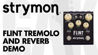 Strymon - Flint Tremolo and Reverb Pedal Demo at GAK