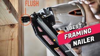 Top 5 Best Framing Nailers Review in 2023