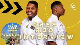 How To Cook Up A Successful Brand: Chef Rod Interview | How To Build A Successful Brand