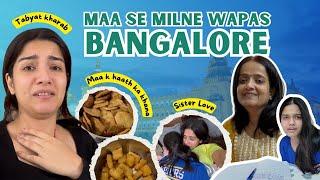 Maa Se Milne Wapas Bangalore - Family Ka Pyaar ️