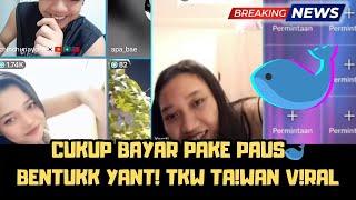 yanti tkw taiwan viral ?? Gift Paus,berapa dollar sih ?? bisa beli rumah ?