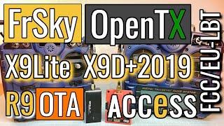 FrSky X9Lite X9D+2019  ALL YOU NEED TO KNOW - OpenTX - EU-LBT / FCC - Firmware - OTA - Access - R9