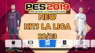 PES 2019 New Kits La Liga Spain smoke patch 19.4.2 | Teguh Tanker