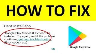 How to Fix Google Play Store Error 919 in Android