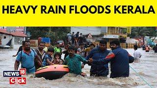 Kerala Flood News | Heavy Overnight Rain Floods Various Districts Of Kerala | English News | N18V