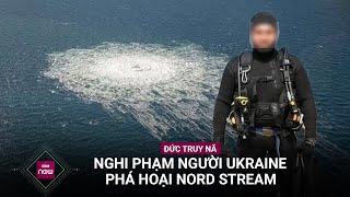 Đức ban bố lệnh truy nã toàn châu Âu nghi phạm người Ukraine phá hoại đường ống khí đốt Nord Stream