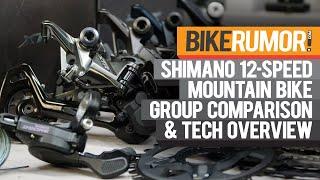 Shimano 12-Speed Mountain Bike Group Comparison