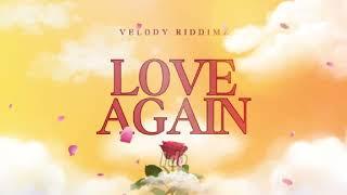 Velody Riddimz - Love Again (Official Lyric Video)