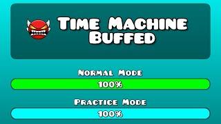 Time Machine Buffed by VisibleBottle (Me) | Geometry Dash