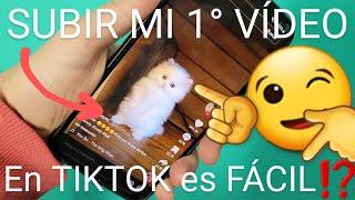  Cómo SUBIR mi PRIMER VÍDEO a TIKTOK para que lo VEA TODO el MUNDO 2025 (TUTORIAL PASO a PASO)