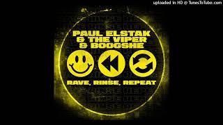 Paul Elstak & The Viper & Boogshe - Rave, Rinse, Repeat