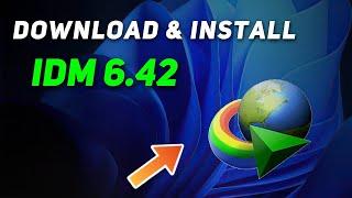 How to Install Internet Download Manager 6.42 build 23 | IDM 2024