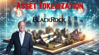 BlackRock & Larry Fink: Asset Tokenization Explained