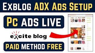 Live Exblog Adx Ads Setup Latest Paid Method 100% Free / Programmatic Ads Setup