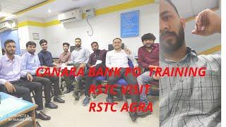 IBPS PO | CANARA BANK PO TRAINING | RSTC AGRA | RSTC VISIT |Documentation