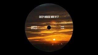 deep house mix #17