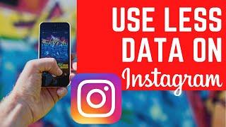 How to Use Less Data on Instagram | How to use Instagram feature to use less data for Android