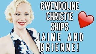 Sorry Tormund! Gwendoline Christie confirms she's a Jaime and Brienne Shipper!