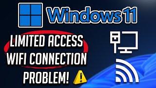 How to Fix Limited Access /No Internet Access in Windows 11/10/8/7 WiFi Connection Problem