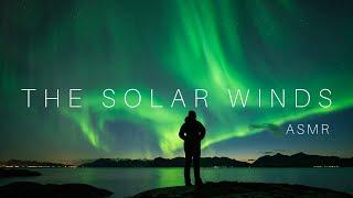 Solar Winds in the Heliosphere & the Voyager Space Probes (Aurora / Northern Lights) | ASMR whisper