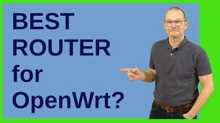 Which Router is best for OpenWrt in 2021?