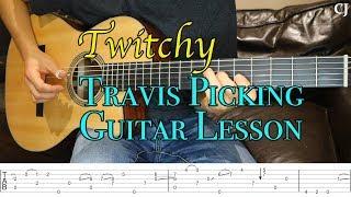 Twitchy - Jerry Reed (With Tab) | Watch and Learn Travis Picking Guitar Lesson