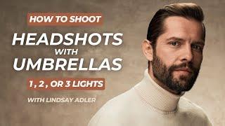 Create Professional Headshots ONLY Using Umbrellas with Lindsay Adler