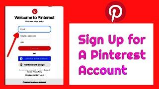 How to Sign Up for a Pinterest Account Using Mobile