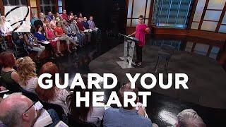 Guard Your Heart | Joyce Meyer
