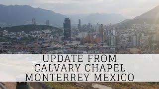 Update from CC Monterrey MX