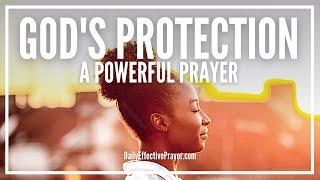 Powerful Prayer For Protection | Daily Prayer For God's Protection