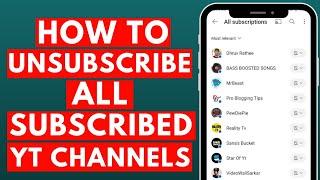 How to Unsubscribe All Channels in One Click on YouTube in 2023