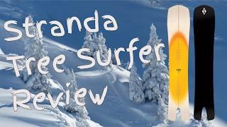 The 2025 Stranda Tree Surfer Snowboard Review