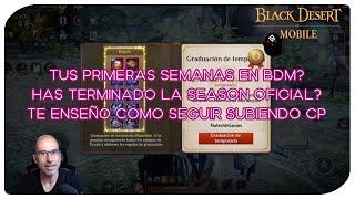 Black Desert Mobile - Eres nuevo? Has terminado la Season? Te explico que hacer